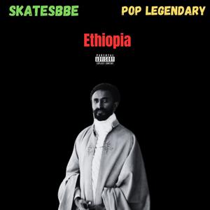 Ethiopia (feat. Pop Legendary) [Explicit]