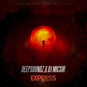 Express (feat. DJ Micsir)