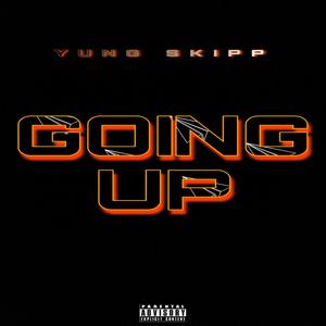 Going Up (Explicit)