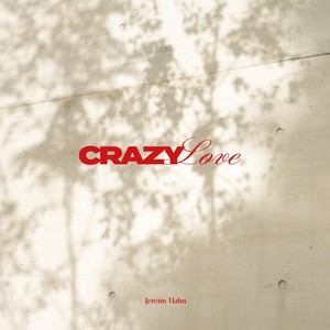 Crazy Love