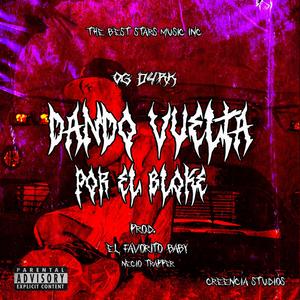 POR EL BLOKE (feat. OG D4RK) (Explicit)