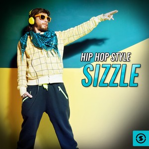 Hip Hop Style Sizzle