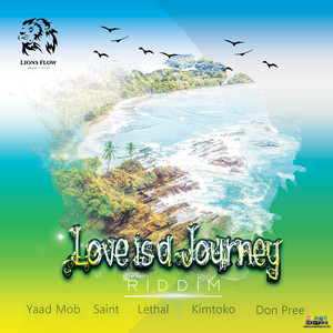 Love Is a Journey Riddim (Explicit)