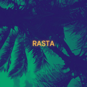Rasta (Explicit)