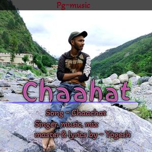 Chaahat (Explicit)