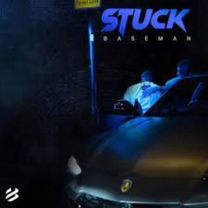 Stuck (Explicit)