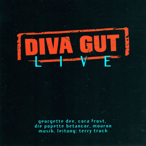 Diva Gut - Live