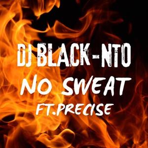 NO SWEAT (Explicit)