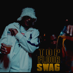 Top Floor Swag (Radio Mix)
