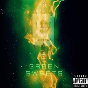 Green Sweets (Explicit)