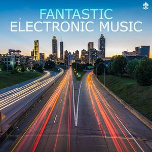 Fantastic Electronic Music