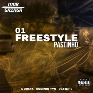 FREESTYLE PASTINHO 01 (Explicit)