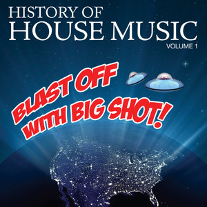 History Of House Music Volume One