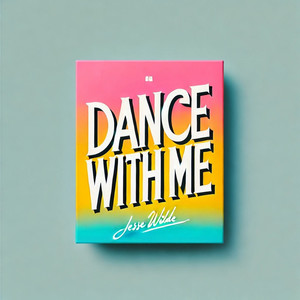Dance with Me