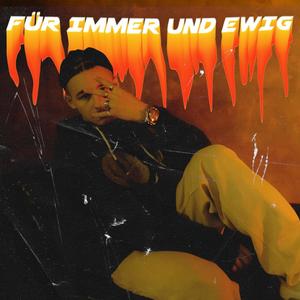 FÜR IMMER UND EWIG