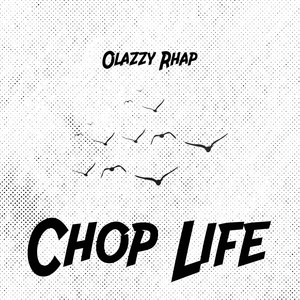 Chop Life (Explicit)