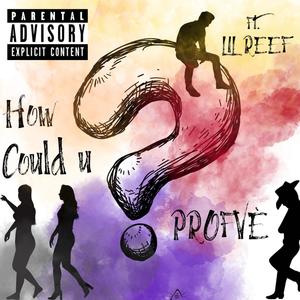 How could u? (Explicit)