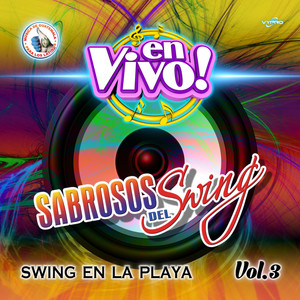 Swing en la Playa Vol. 3. Música de Guatemala para los Latinos (En Vivo)