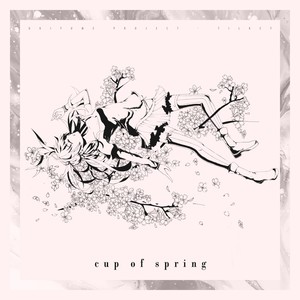Cup of Spring (Instrumental Version)