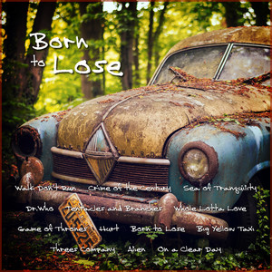 Born To Lose (Explicit)