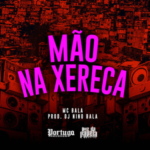 Mão Na Xereca (Explicit)