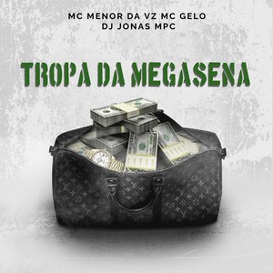 tropa da mega sena (Live|Explicit)