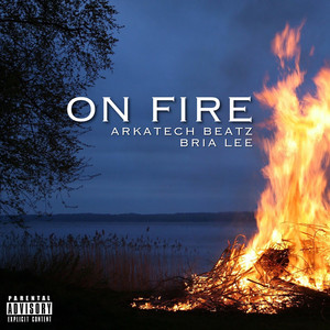On Fire (Explicit)