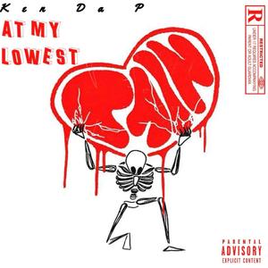 At My Lowest (Explicit)