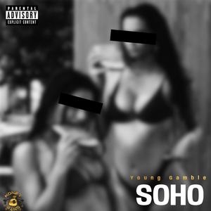 S.O.H.O (Explicit)