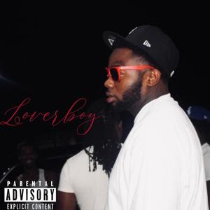 LOVERBOY (Explicit)