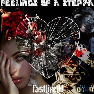 Feelings Of A Steppa (Explicit)