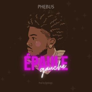 Épaule Gauche (feat. PHEBUS) (Explicit)