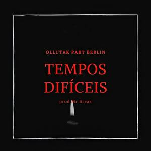 Tempos Difíceis (Explicit)