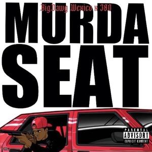 Murda Seat (feat. 380) (Explicit)