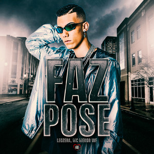 Faz Pose (Explicit)