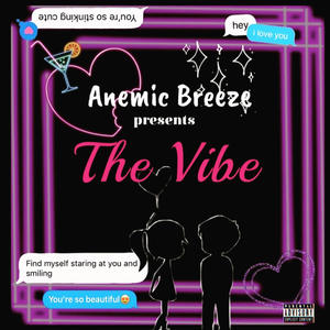 Anemic Breeze - Sweetheart (Explicit)