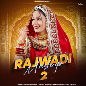 Rajwadi Mashup 2