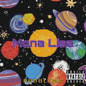 Mona Lisa (Explicit)