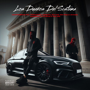 Los Dueños Del Sistema (Explicit)