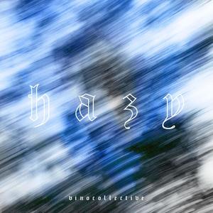 HAZY(feat. dreamyy) (Explicit)