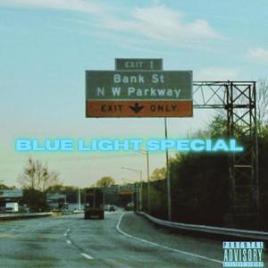 Blue Light Special (Explicit)