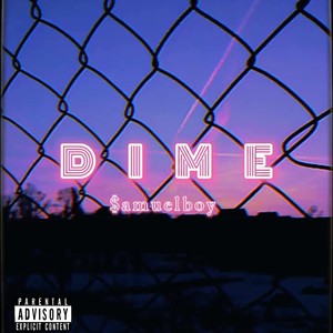 Dime (Explicit)