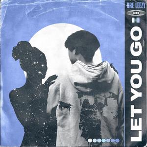 Let You Go (Explicit)