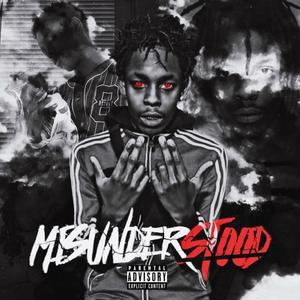 MISUNDERSTOOD (Explicit)