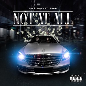 Not At All (Explicit)