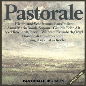 Pastorale: Hirten- und Schäfermusik aus Italien, Pt. 1