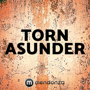 Torn Asunder