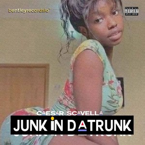 Junk In Da Trunk (Explicit)