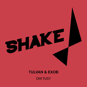 Oh! Tusy (Explicit)