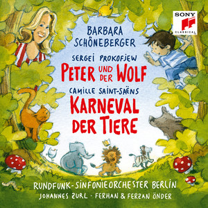 Saint-Saëns: Karneval der Tiere & Prokofiev: Peter und der Wolf